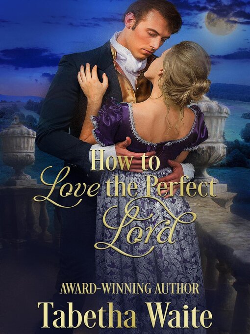 Title details for How to Love the Perfect Lord by Tabetha Waite - Available